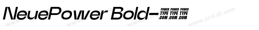NeuePower Bold字体转换 NeuePower Bold字体转换